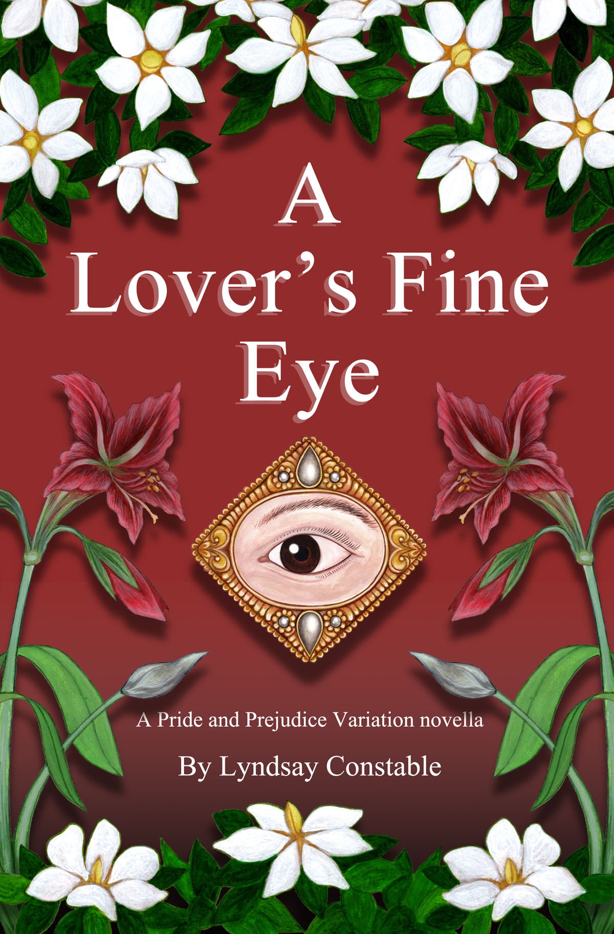 A Lover's Fine Eye- a Pride and Prejudice variation-SIGNED COPY-paperback
